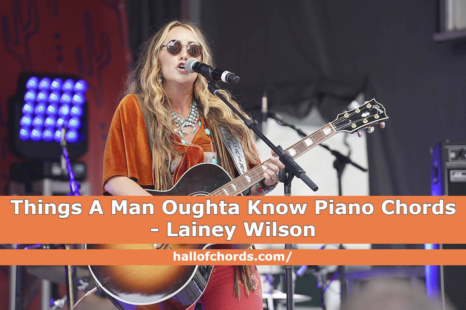 Things A Man Oughta Know Piano Chords Lainey Wilson